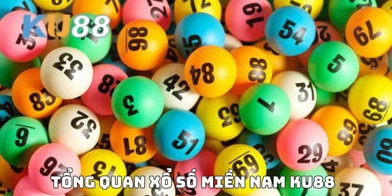 Tổng quan về Xổ số miền Nam