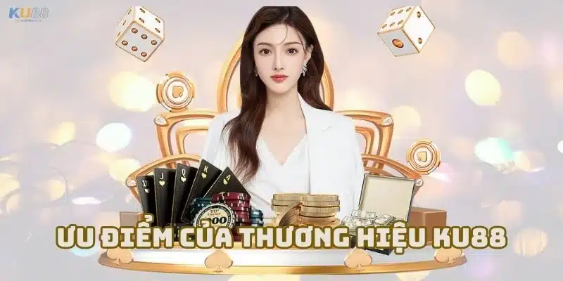 Giới thiệu KU88 với các ưu điểm vượt bậc