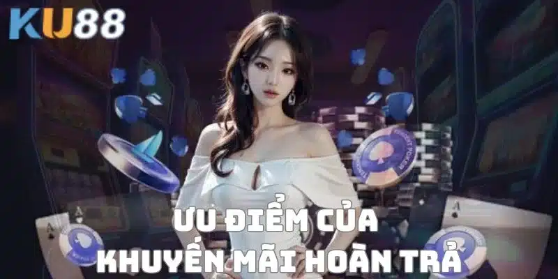 Lý do khuyến mãi hoàn trả thu hút nhiều người chơi?