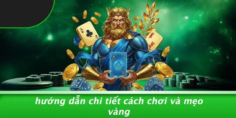 Hướng Dẫn Chi Tiết Cách Chơi Và Mẹo Vàng